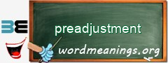 WordMeaning blackboard for preadjustment